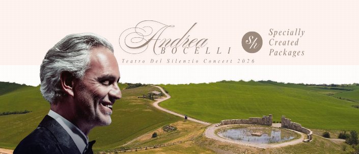 Andrea Bocelli at Teatro del Silenzio in Lajatico Tuscany with rolling countryside, promoting 2026 concert travel packages